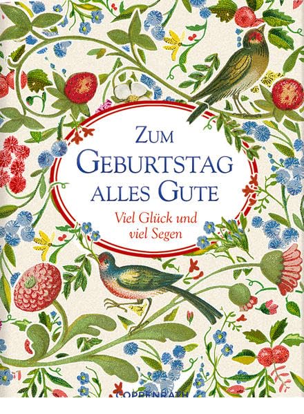 Zum Geburtstag alles Gute: Viel Glück und viel Segen (Schöne Grüße) Lifestyle