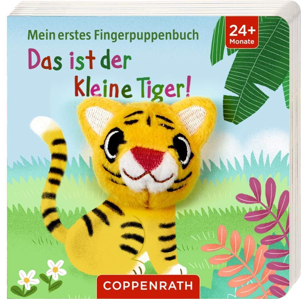 Das ist der kleine Tiger!: Mein erstes Fingerpuppenbuch Non-fiction
