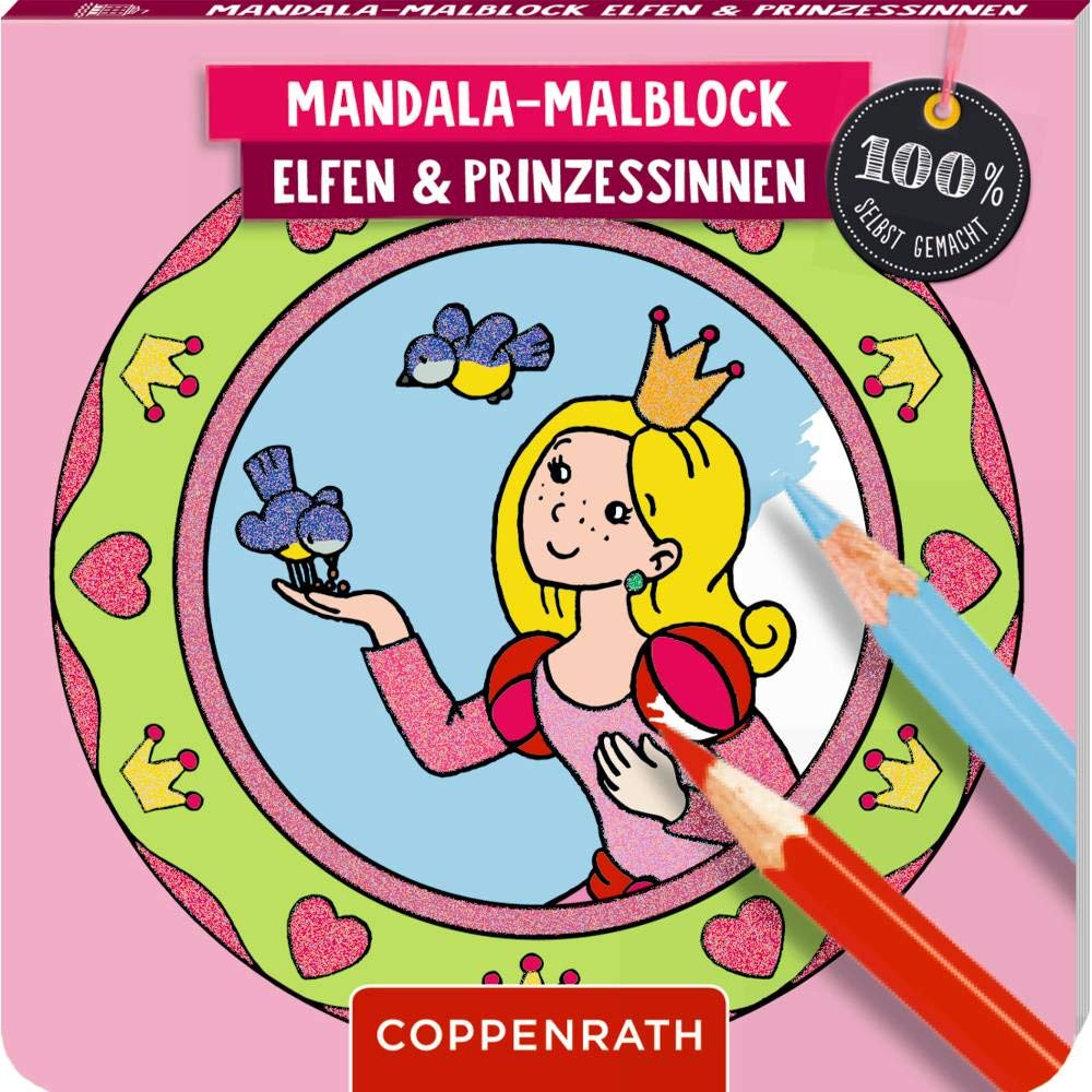 Mandala-Malblock Elfen und Prinzessinnen: Elfen und Prinzessinnen (100% selbst gemacht) Non-fiction
