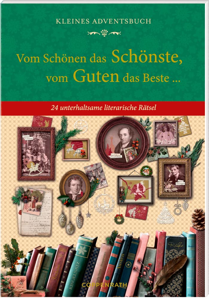 Kleines Adventsbuch - Vom Schönen das Schönste, vom Guten das Beste ... book