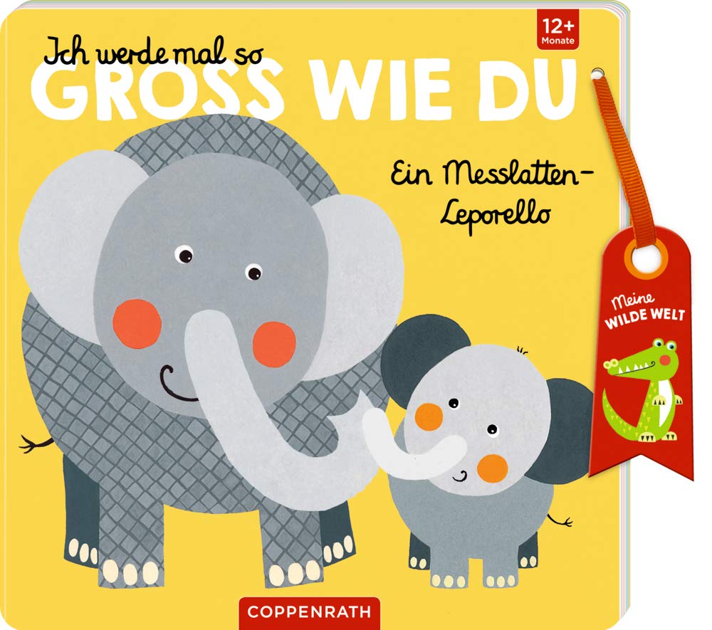Ich werde mal so groß wie du - Ein Messlatten-Leporello Non-fiction