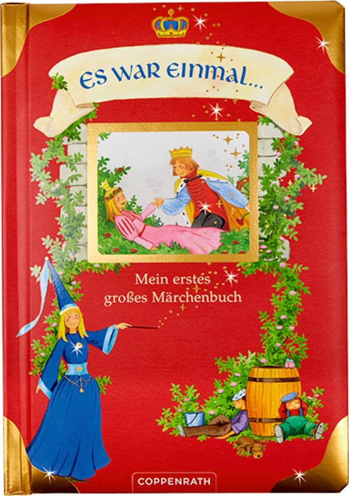Es war einmal ... Mein erstes großes Märchenbuch Fairy Tales & Legends