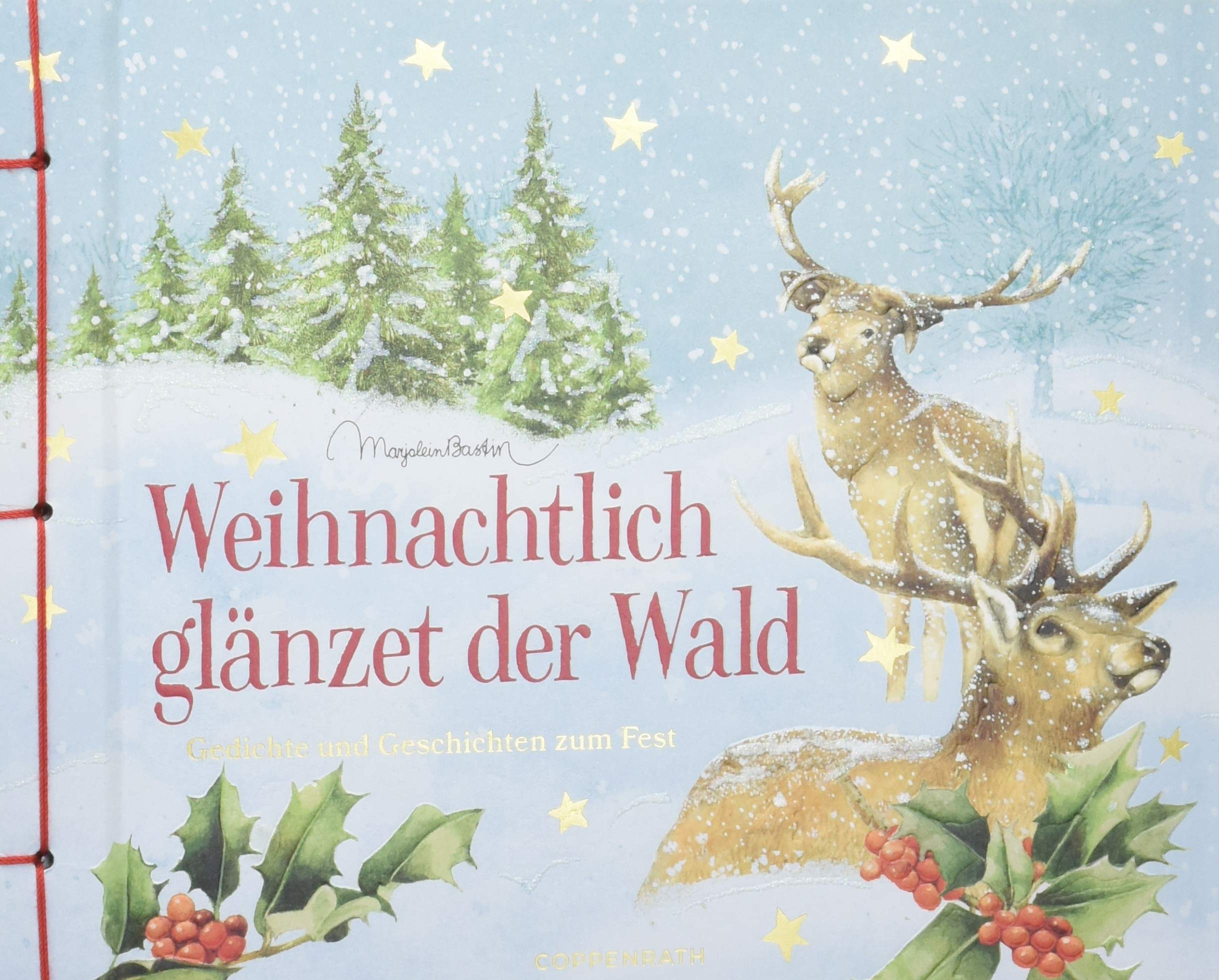 Weihnachtlich glänzet der Wald: Gedichte und Geschichten zum Fest Poetry