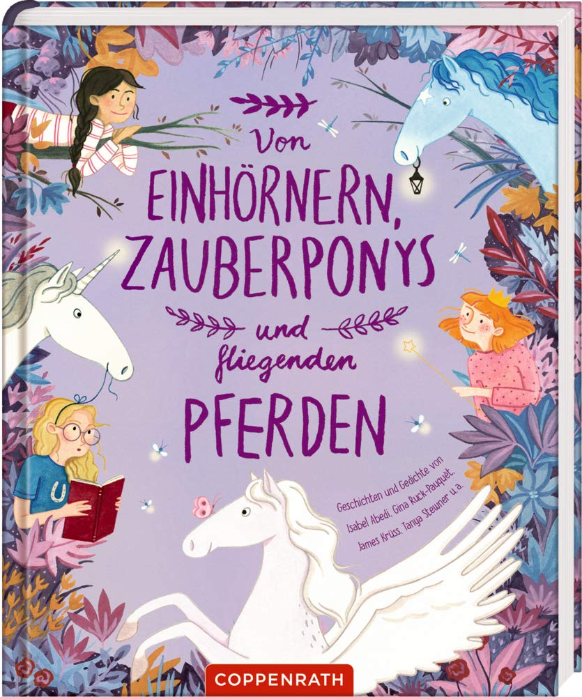Von Einhörnern, Zauberponys und fliegenden Pferden Fairy Tales & Legends