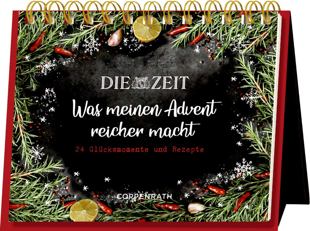 Rahmen-Tischkalender - Die ZEIT - Was meinen Advent reicher macht: 24 Glücksmomente und Rezepte Lifestyle