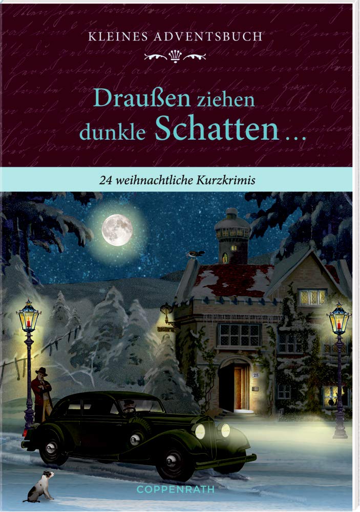 Kleines Adventsbuch - Draußen ziehen dunkle Schatten ... Contemporary literature