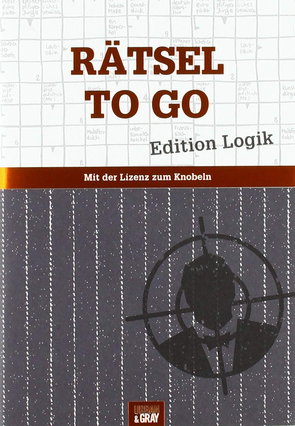 Rätselheft - Rätsel to go - Edition Logik: Mit der Lizenz zum Knobeln Lifestyle