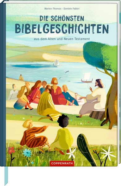 Die schönsten Bibelgeschichten aus dem Alten und Neuen Testament Non-fiction