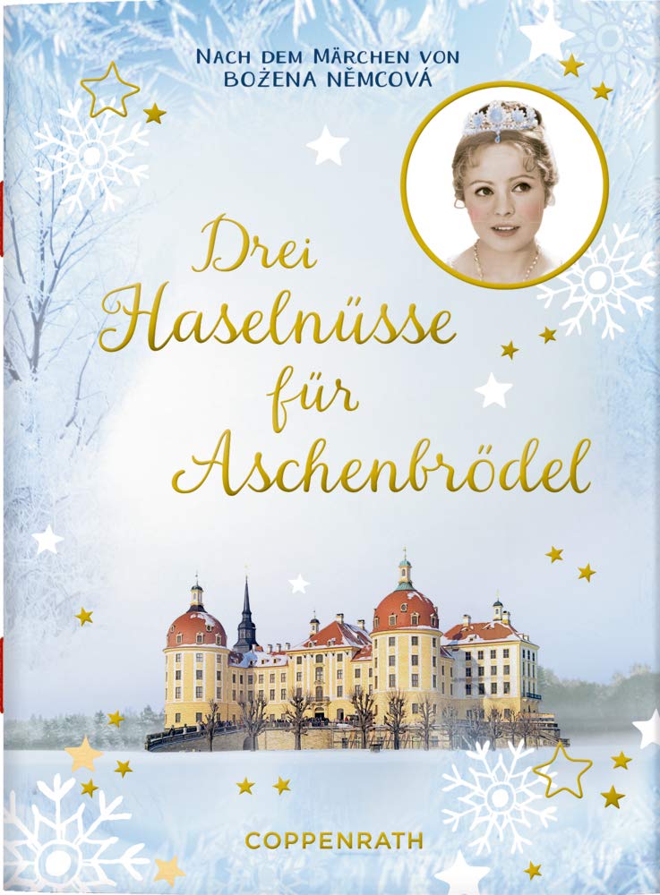 Drei Haselnüsse für Aschenbrödel: Nach dem Märchen von Bozena Nemcová (Schöne Grüße) Classics