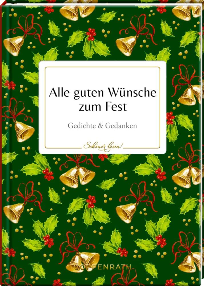 Alle guten Wünsche zum Fest: Gedichte & Gedanken (Schöner lesen!) Lifestyle