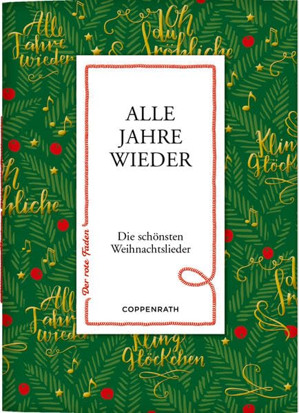 Alle Jahre wieder: Die schönsten Weihnachtslieder (Der rote Faden) Sheet Music