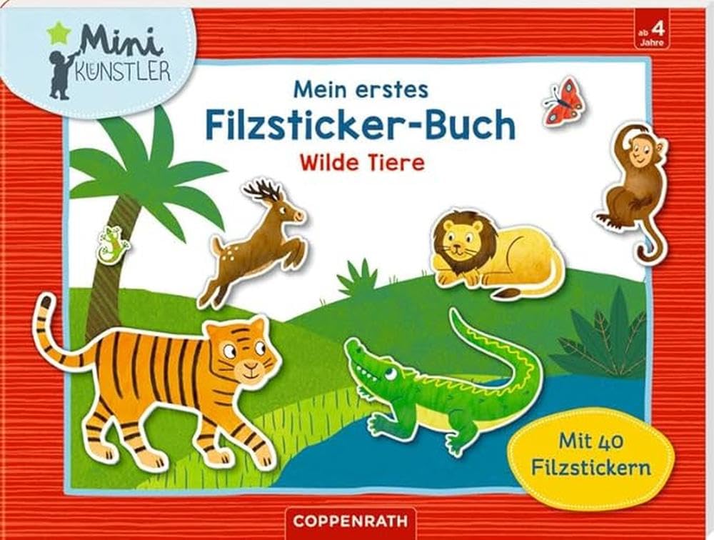 Mein erstes Filzsticker-Buch: Wilde Tiere (Mini-Künstler) Non-fiction
