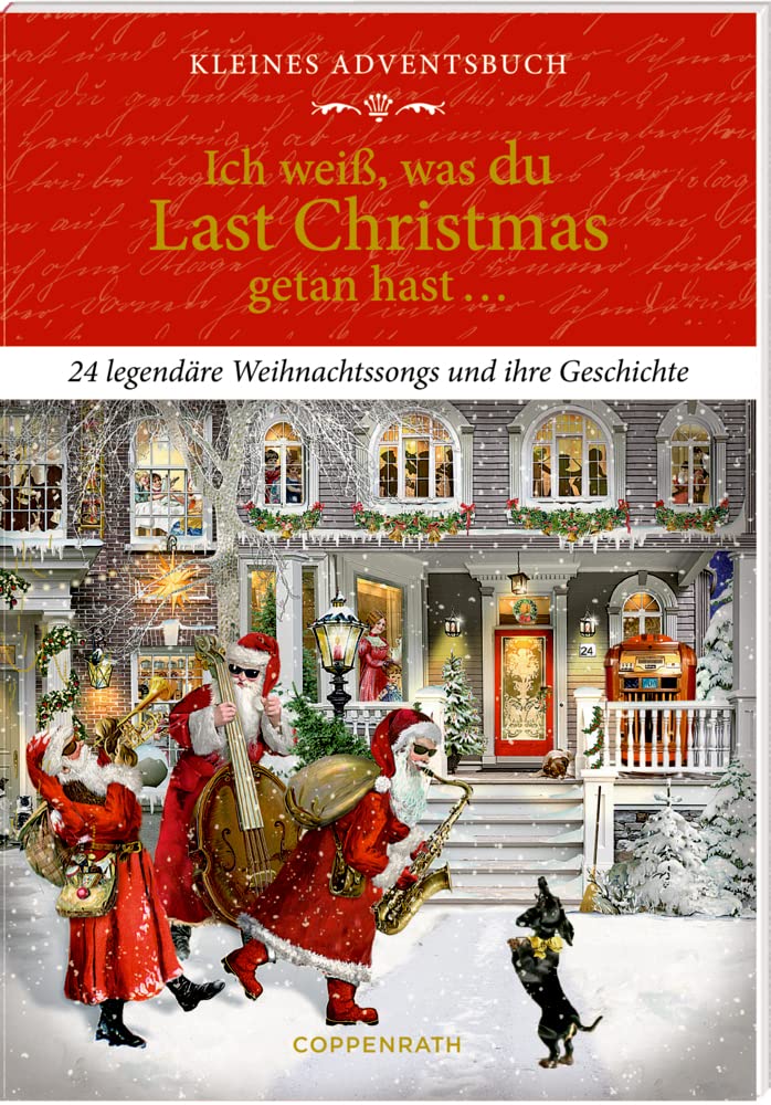Kleines Adventsbuch. Ich weiß, was du Last Christmas getan hast Sheet Music