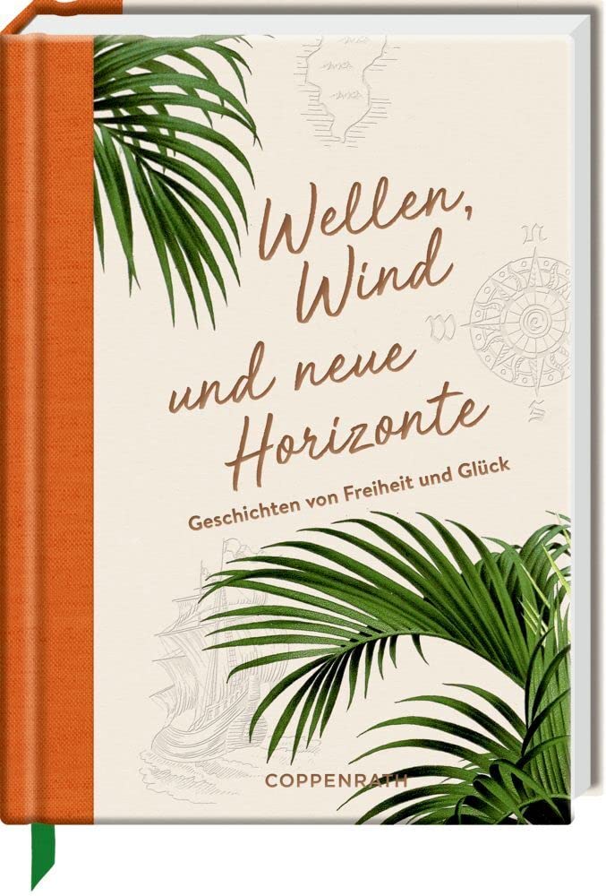 Wellen, Wind und neue Horizonte: Geschichten von Freiheit und Glück (LeseLiebe) Contemporary literature
