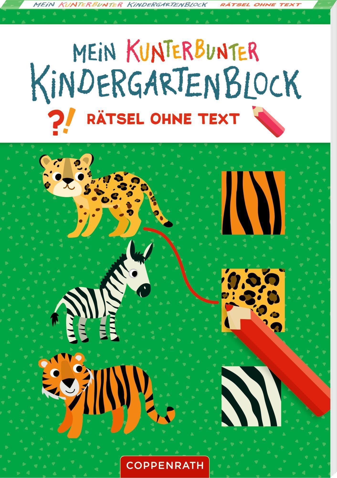 Mein kunterbunter Kindergartenblock: Rätsel ohne Text (Lieblingstiere) book