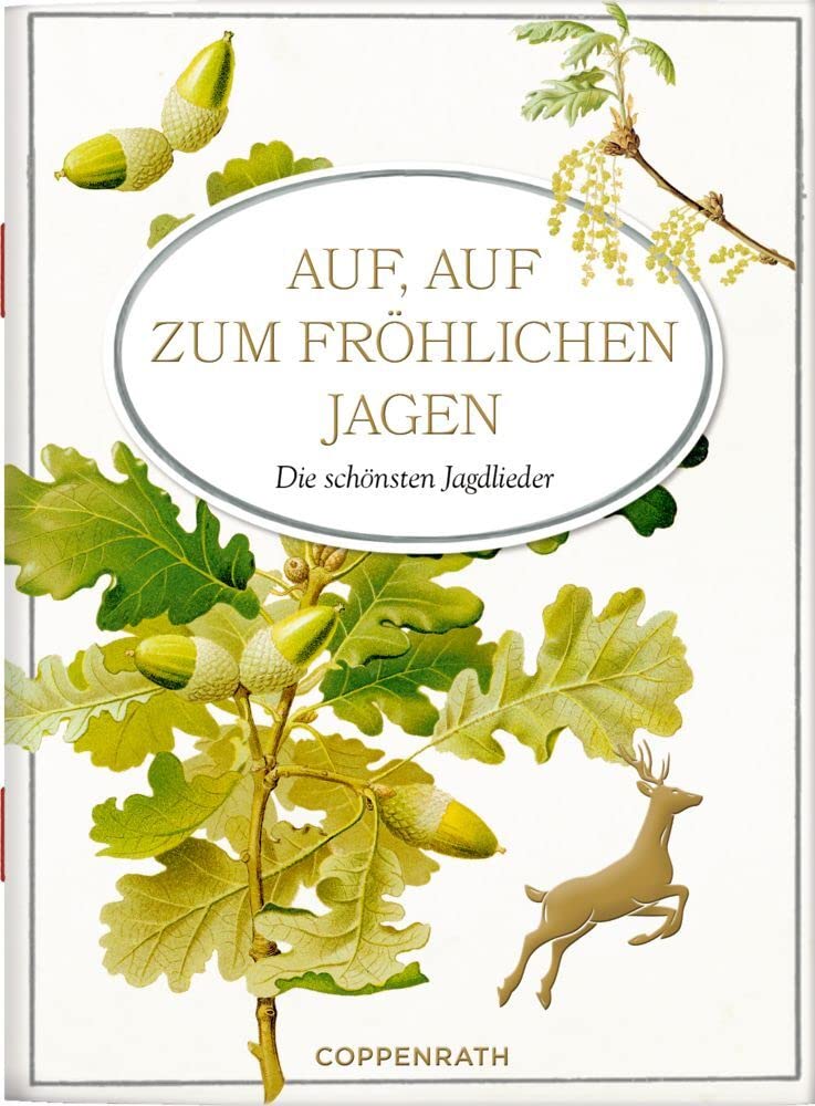 Auf, auf zum fröhlichen Jagen: Die schönsten Jagdlieder (Schöne Grüße) Sheet Music