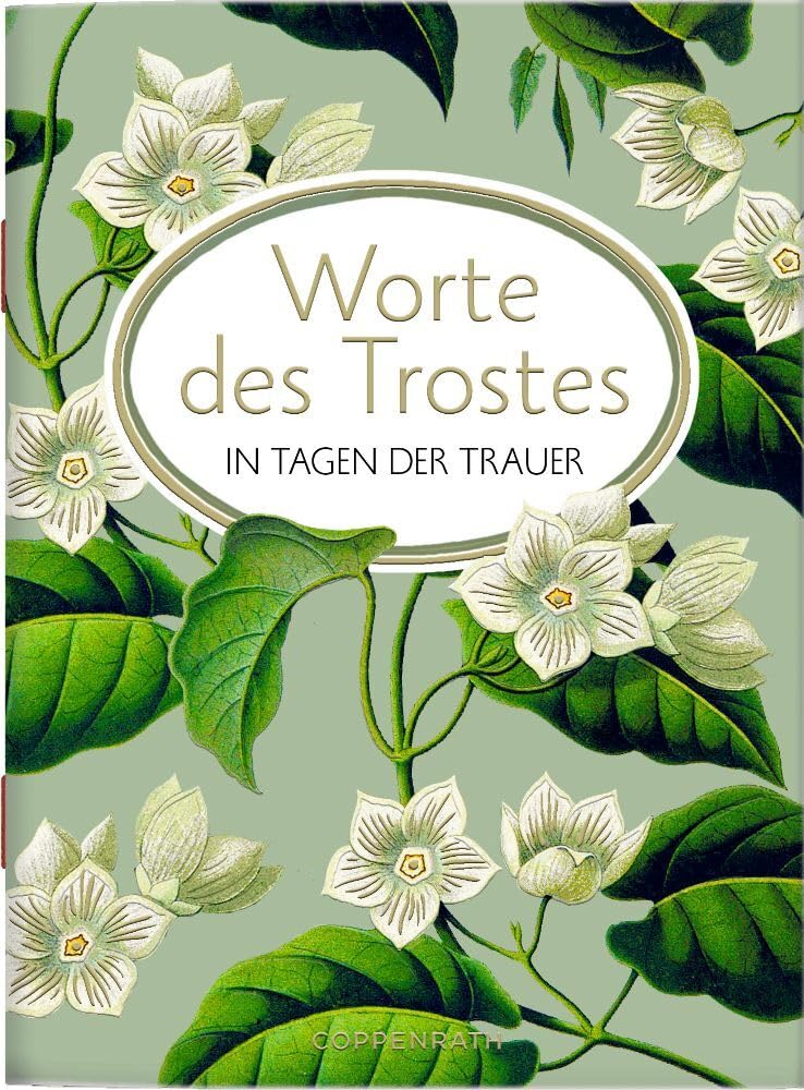 Worte des Trostes in Tagen der Trauer Death & Mourning