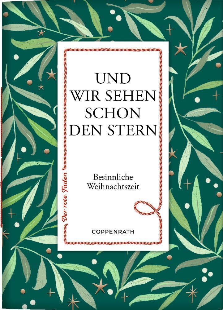 Und wir sehen schon den Stern: Besinnliche Weihnachtszeit (Der rote Faden, 187, Band 187) Lifestyle
