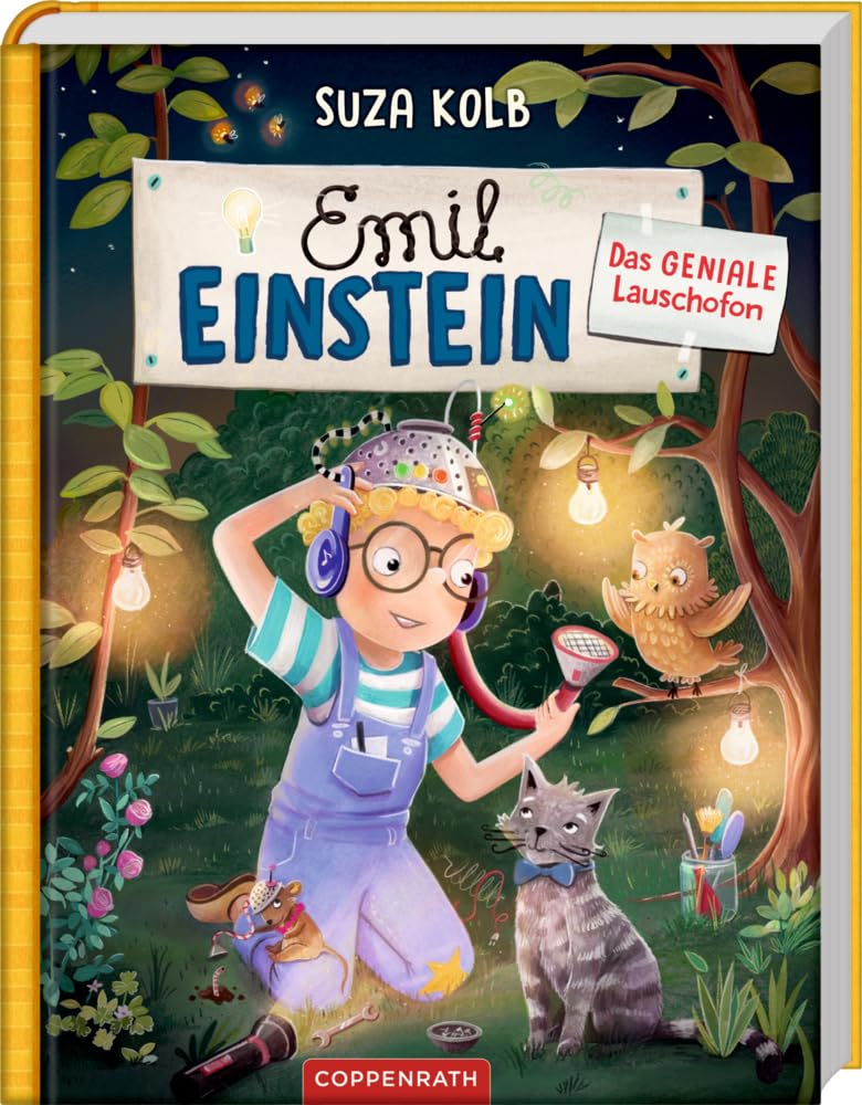 Emil Einstein (Bd. 6): Das geniale Lauschofon. Suza Kolbs erfolgreiche Vorlesereihe für die ganze Familie! (Emil Einstein, 6, Band 6) Novels & Short Stories