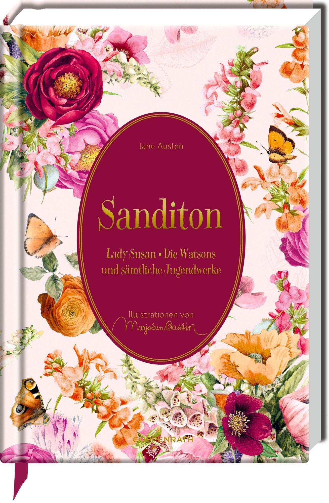 Sanditon: Lady Susan * Die Watsons und sämtliche Jugendwerke: Romantik-Klassiker - Die unvollendeten Geschichten, die Jugendwerke und fünf Briefe von ... mit Leseband (Große Schmuckausgabe) Classics