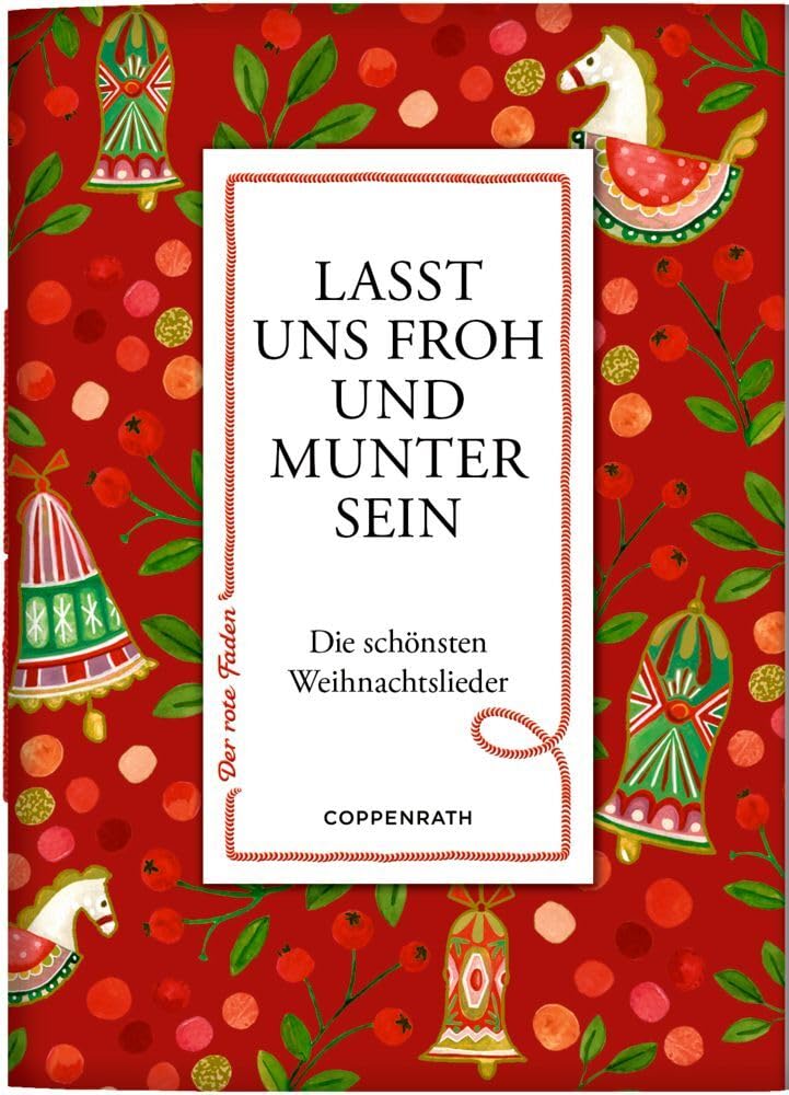 Lasst uns froh und munter sein: Die schönsten Weihnachtslieder: zum Verschicken und Verschenken! (Der rote Faden, 200, Band 200) Sheet Music