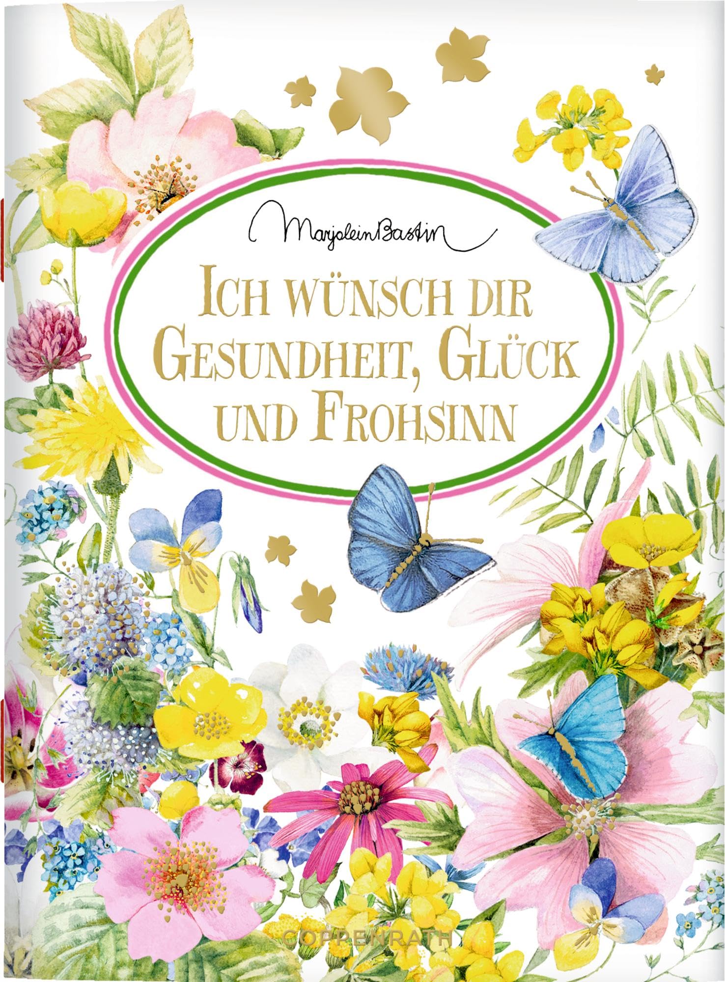 Ich wünsch dir Gesundheit, Glück und Frohsinn Lifestyle