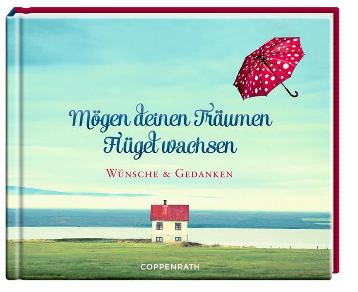 Mögen deinen Träumen Flügel wachsen: Wünsche & Gedanken (Papilio) Lifestyle