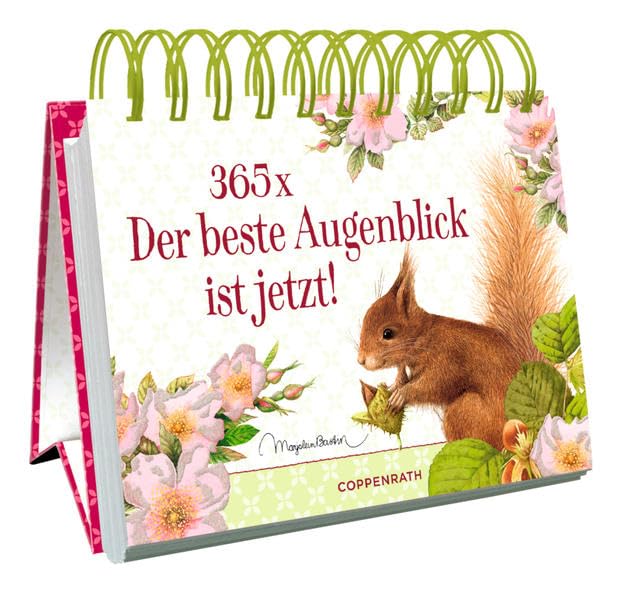 365 x Der beste Augenblick ist jetzt! Lifestyle