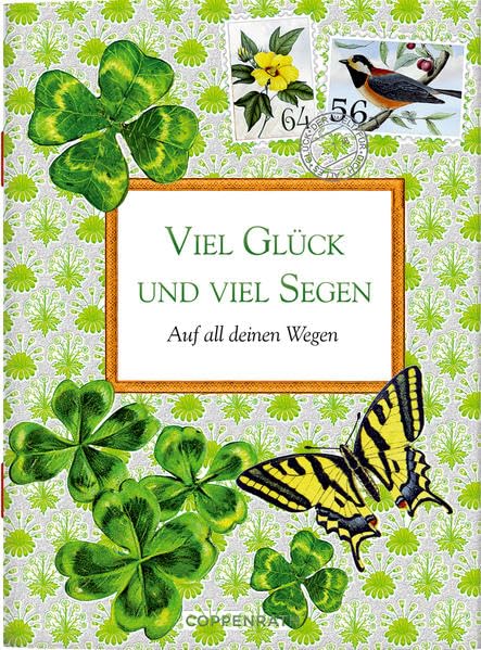 Viel Glück und viel Segen: Auf all deinen Wegen (Schöne Grüße) Poetry