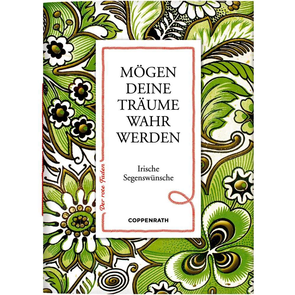 Mögen deine Träume wahr werden: Irische Segenswünsche (Der rote Faden) Poetry