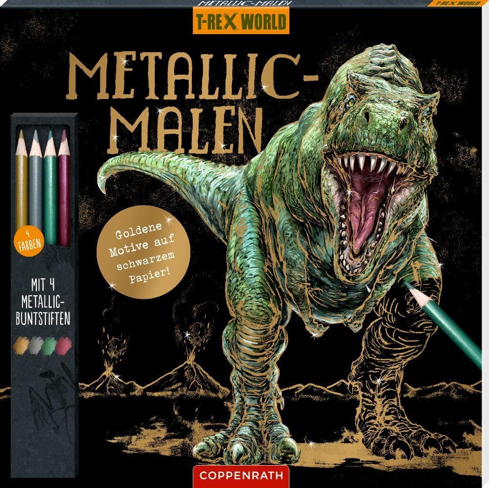 Metallic-Malen: Mit 4 Metallic-Buntstiften (T-Rex World) Non-fiction