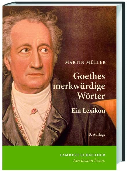 Goethes merkwürdige Wörter Contemporary literature