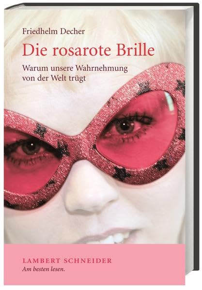 Die rosarote Brille Philosophy Books