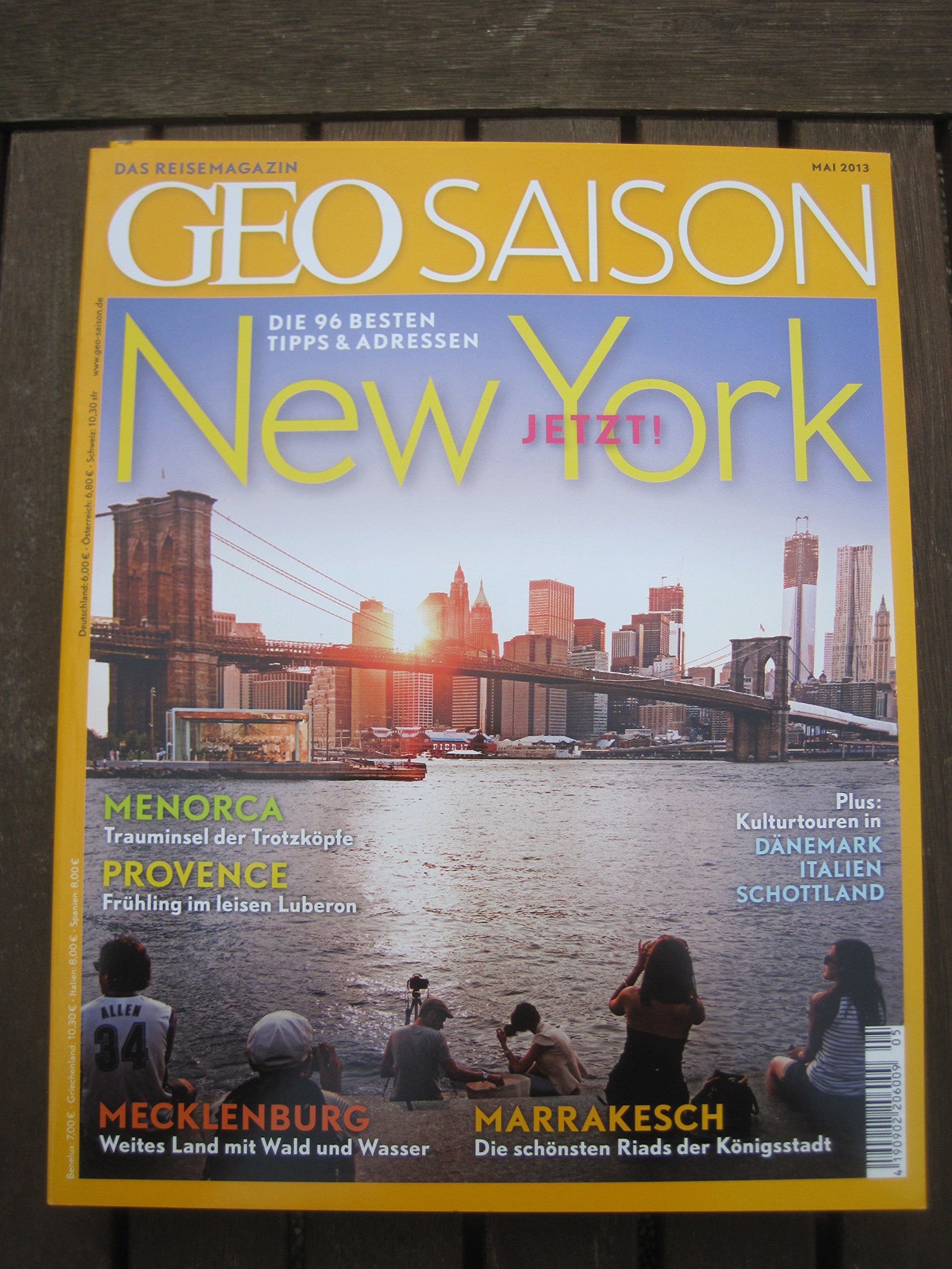 GEO Saison 05/2013: New York jetzt! Die 96 besten Tipps & Adressen Leisure, Home & Garden