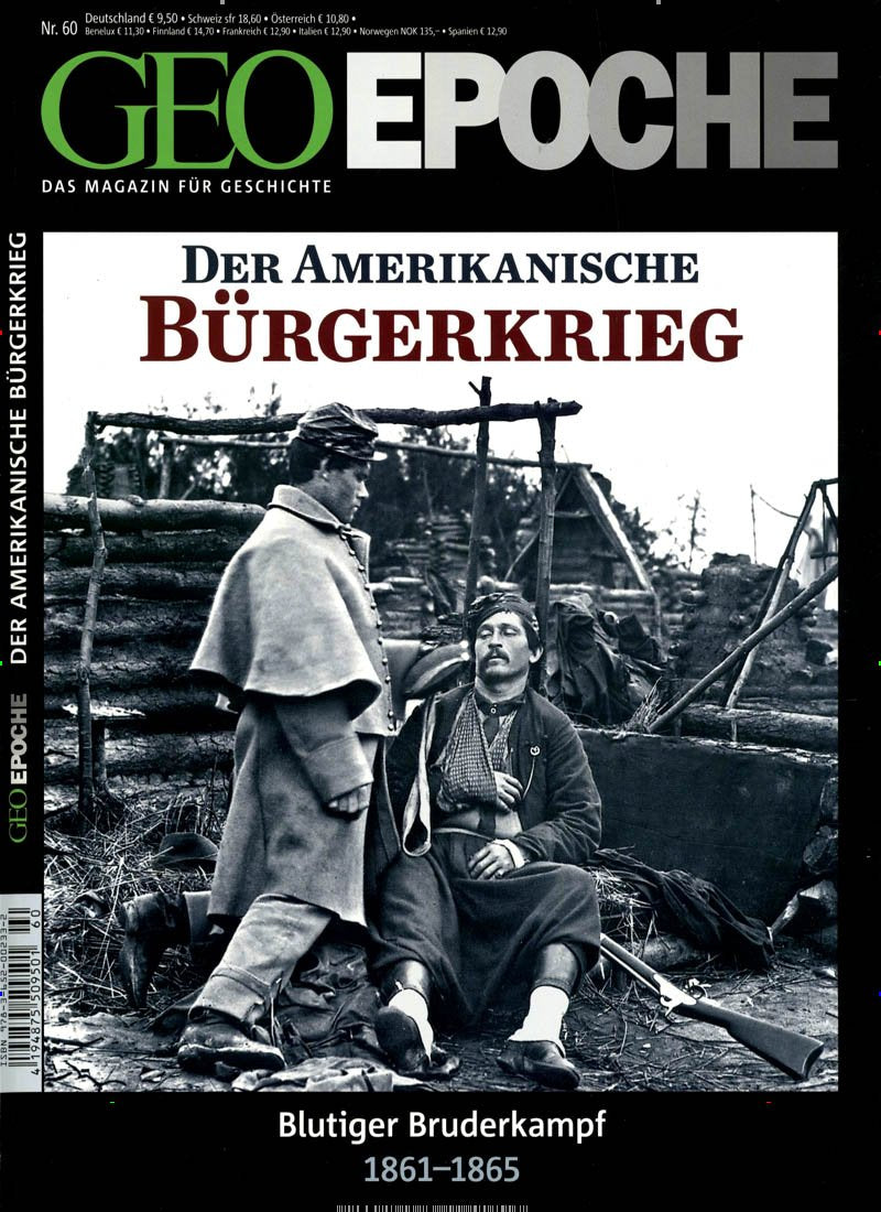 GEO Epoche (mit DVD) / GEO Epoche mit DVD 60/2013 - US-Bürgerkrieg: DVD: Gettysburg Politics & History