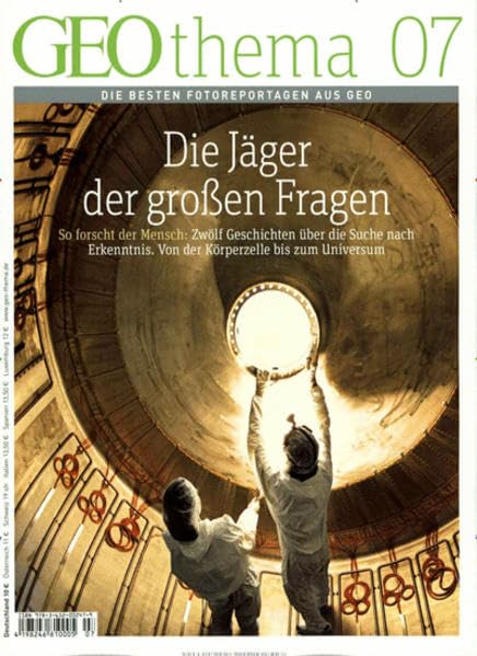 GEOthema / GEOthema 7/2013 - So forscht der Mensch: Ungekürzte Ausgabe Books