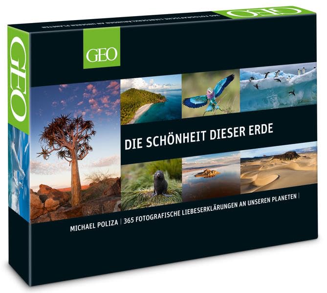 Die Schönheit dieser Erde (GEO-Tischaufsteller in hochwertiger Geschenkbox): 365 fotografische Liebeserklärungen an unseren Planeten Travel Guides