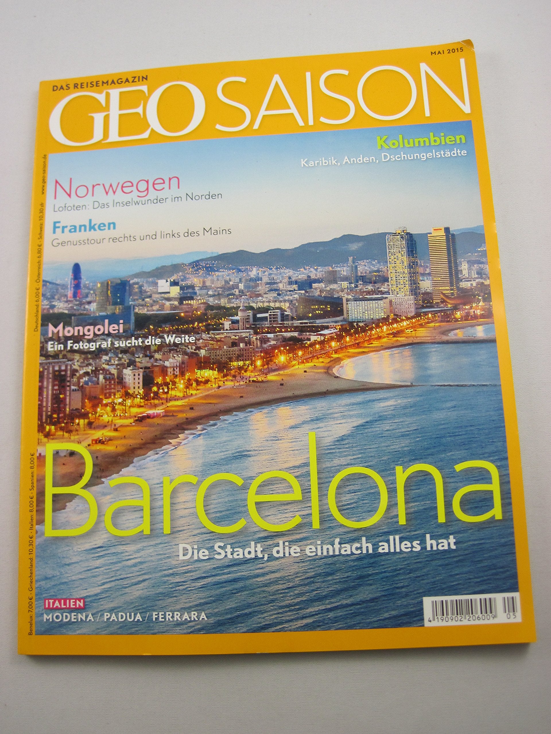 GEO Saison 05/2015: Barcelona - Die Stadt, die einfach alles hat Leisure, Home & Garden