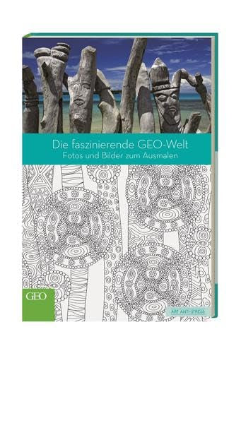 Die faszinierende GEO-Welt - Fotos und Bilder zum Ausmalen Hobbies & Crafts