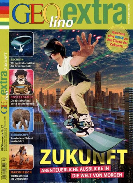 GEOlino extra 57/2016 - Zukunft Business & Technology