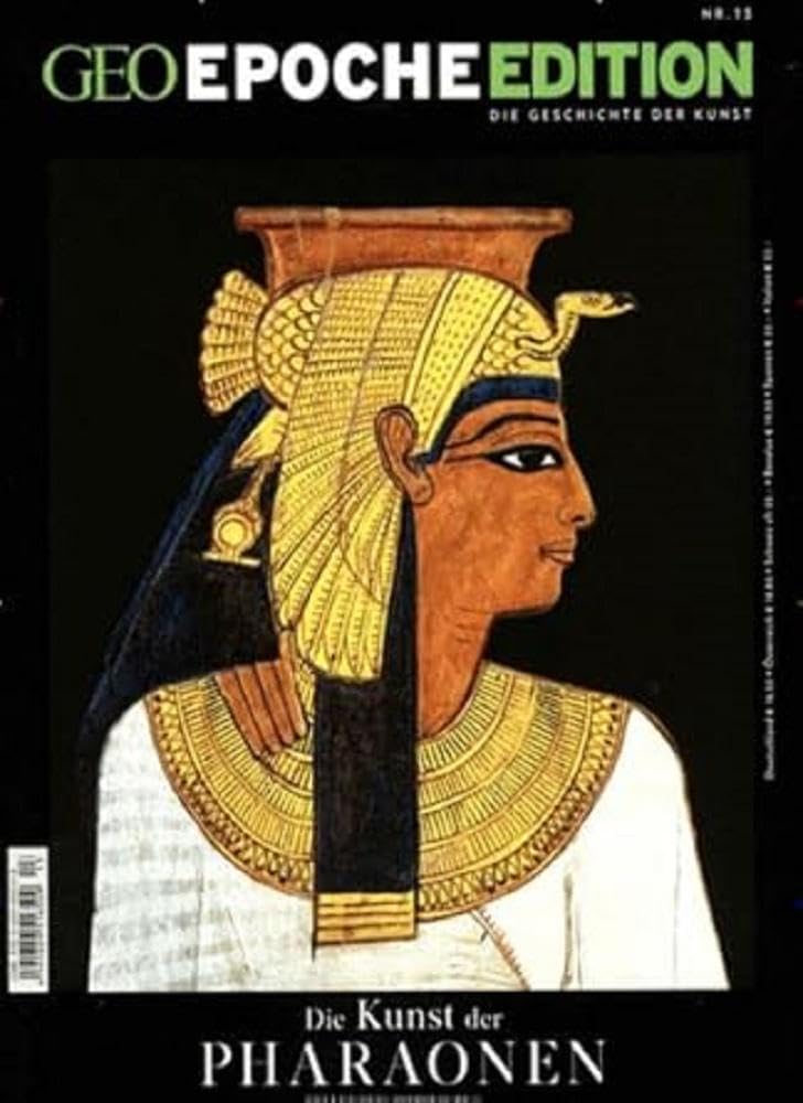 GEO Epoche Edition / GEO Epoche Edition 13/2016 - Die Kunst der Pharaonen Film, Art & Culture