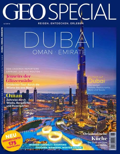 GEO Special / GEO Special 06/2016 - Dubai, Oman, Emirate Leisure, Home & Garden