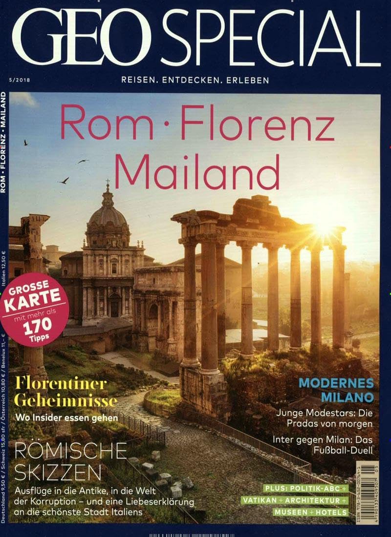 GEO Special / GEO Special 05/2018 - Rom, Florenz, Mailand Business & Technology