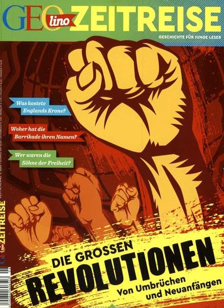 GEOlino Zeitreise 06/2018 - Die großen Revolutionen book