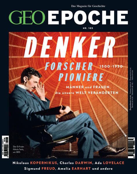 GEO Epoche (mit DVD) / GEO Epoche mit DVD 105/2020 - DENKER, FORSCHER, PIONIERE: Das Magazin für Geschichte Natural Sciences