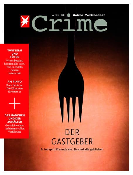 stern crime / stern crime 30/2020 - Der Gastgeber: Wahre Geschichten / Wahre Verbrechen (stern crime: Wahre Geschichten) Contemporary literature Books