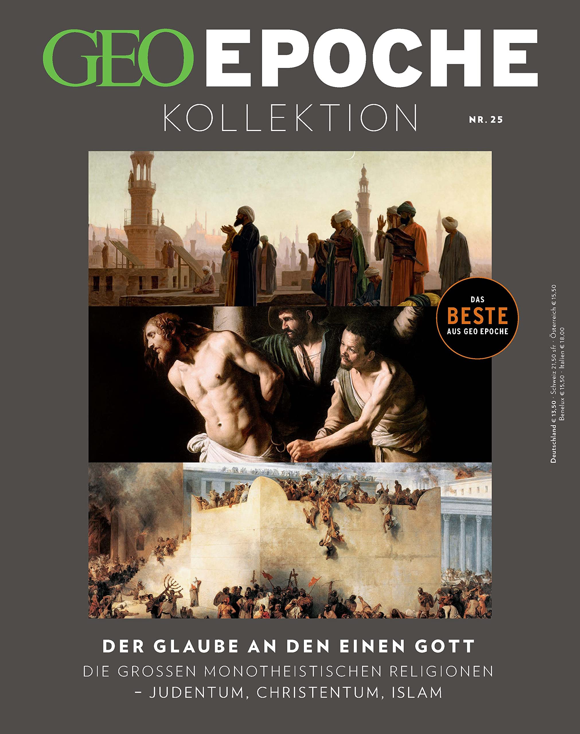 GEO Epoche KOLLEKTION / GEO Epoche KOLLEKTION 25/2021 Der Glaube an den einen Gott: Das Beste aus GEO EPOCHE Natural Sciences