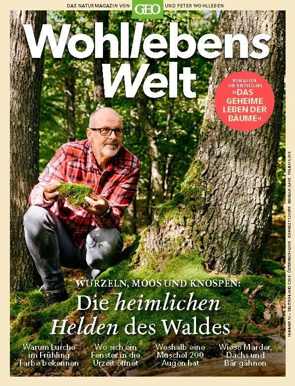 Wohllebens Welt / Wohllebens Welt 13/2022 - Die heimlichen Helden des Waldes: Das Naturmagazin von GEO und Peter Wohlleben (Wohllebens Welt: Das Naturmagazin von GEO und Peter Wohlleben) Leisure, Home & Garden