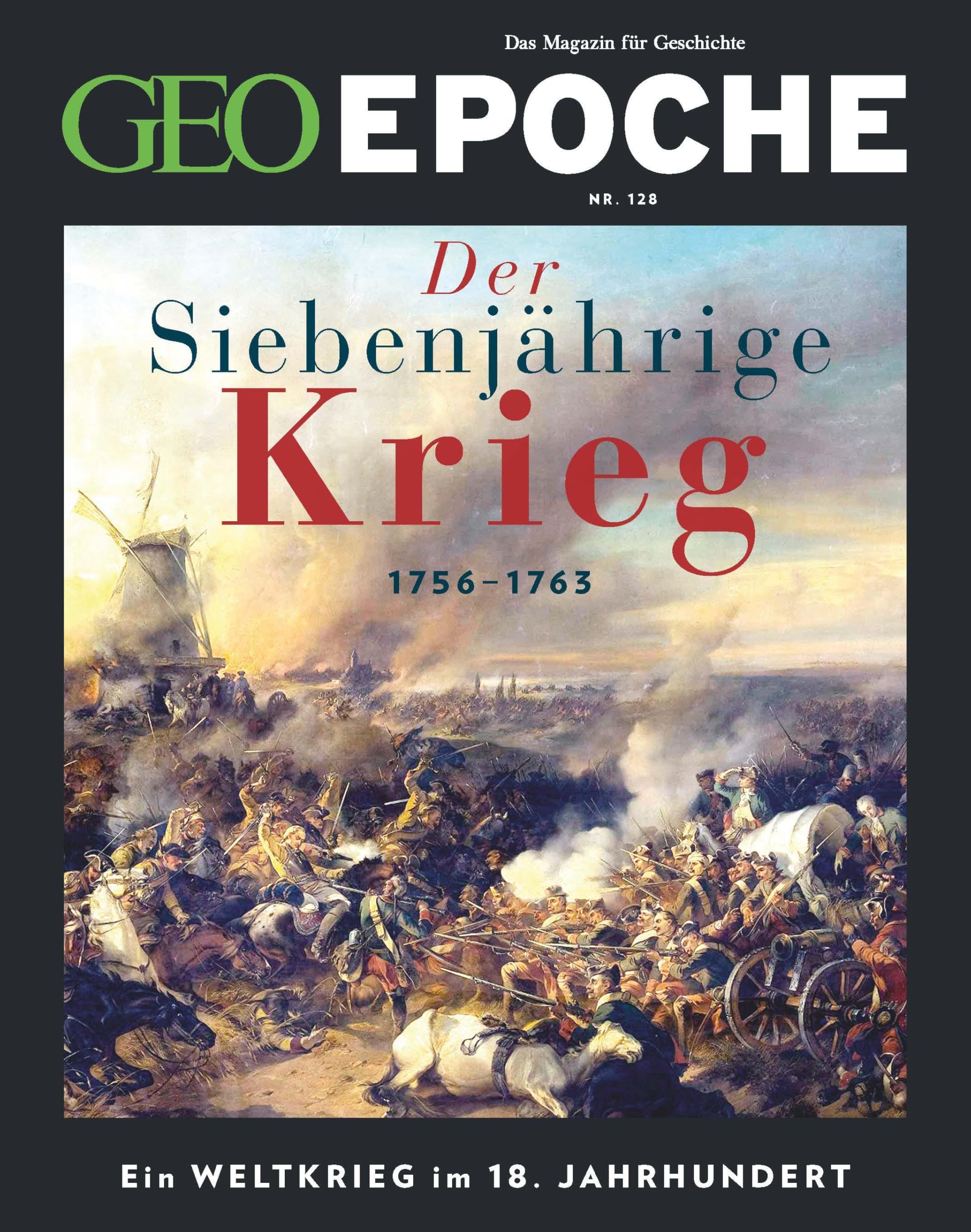 GEO Epoche 128/2024 - Der Siebenjährige Krieg Natural Sciences