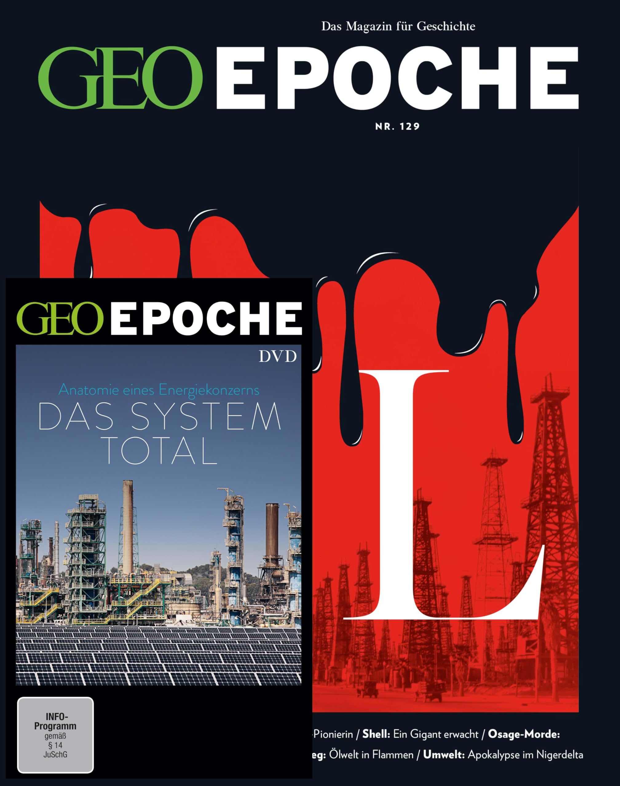 GEO Epoche (mit DVD) / GEO Epoche mit DVD 129/2024 - Öl: Das Magazin für Geschichte Natural Sciences